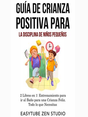 cover image of Guía de Crianza Positiva para la Disciplina de Niños Pequeños